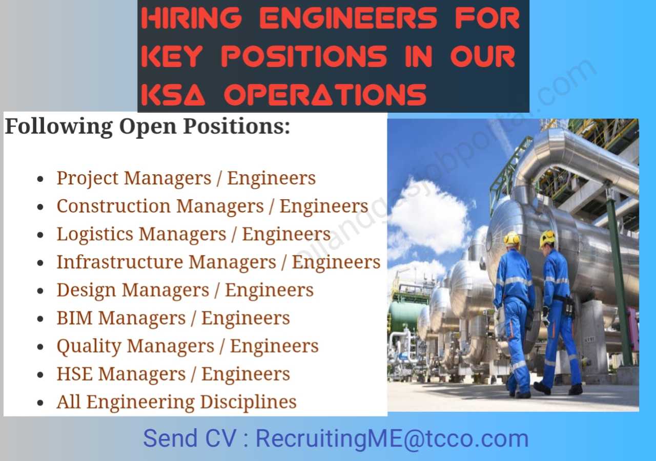 Hiring Engineers for Key Positions in our KSA Operations