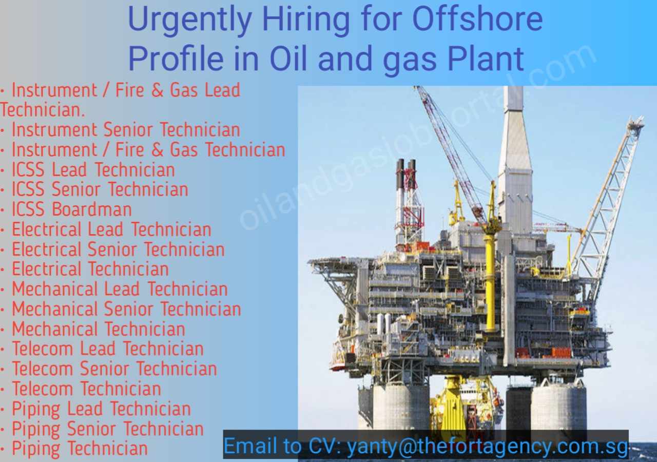 Urgently Hiring for Offshore Profile in Oil and gas Plant