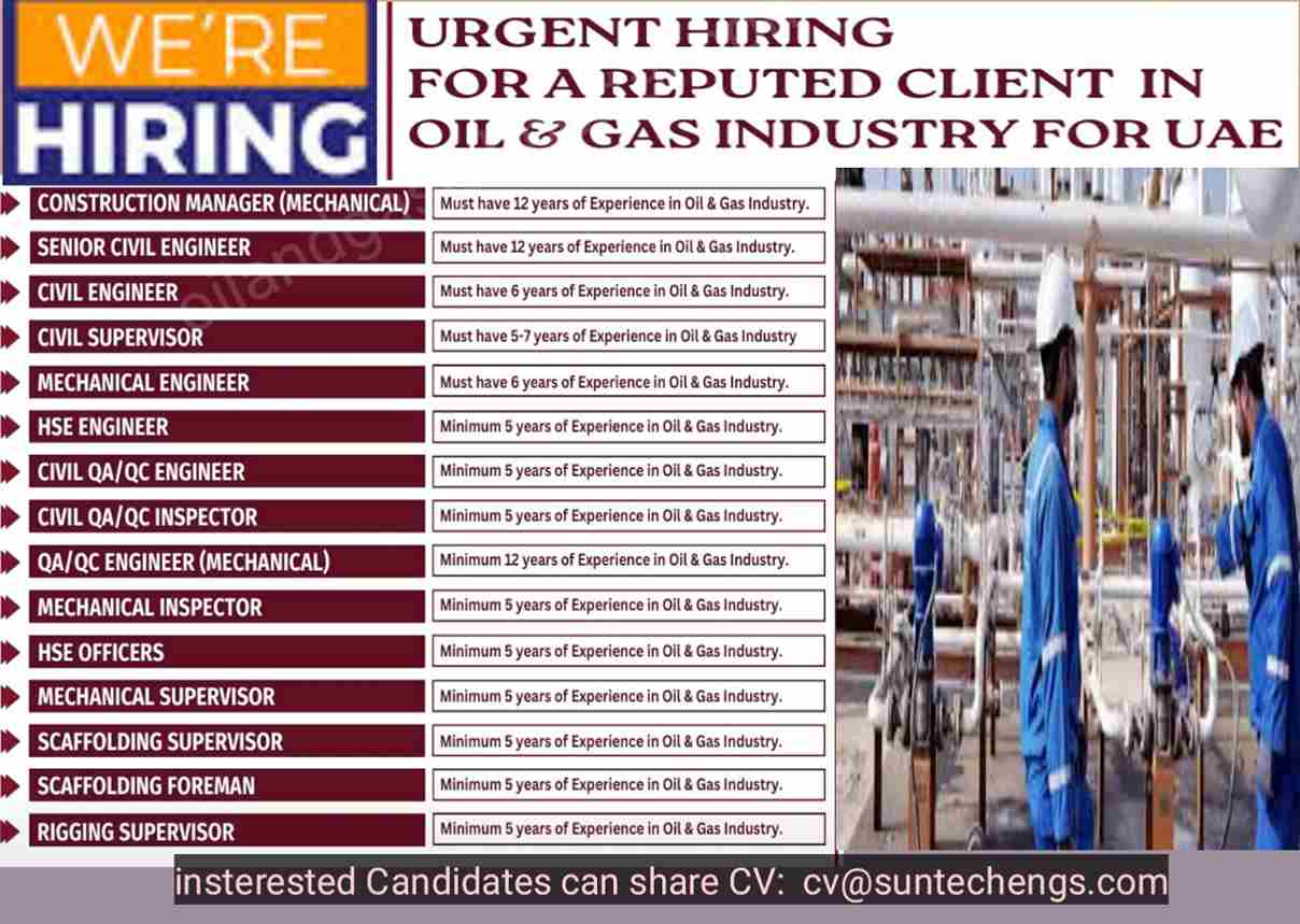 URGENT HIRING FOR A REPUTED CLIENT IN OIL AND GAS INDUSTRY FOR UAE