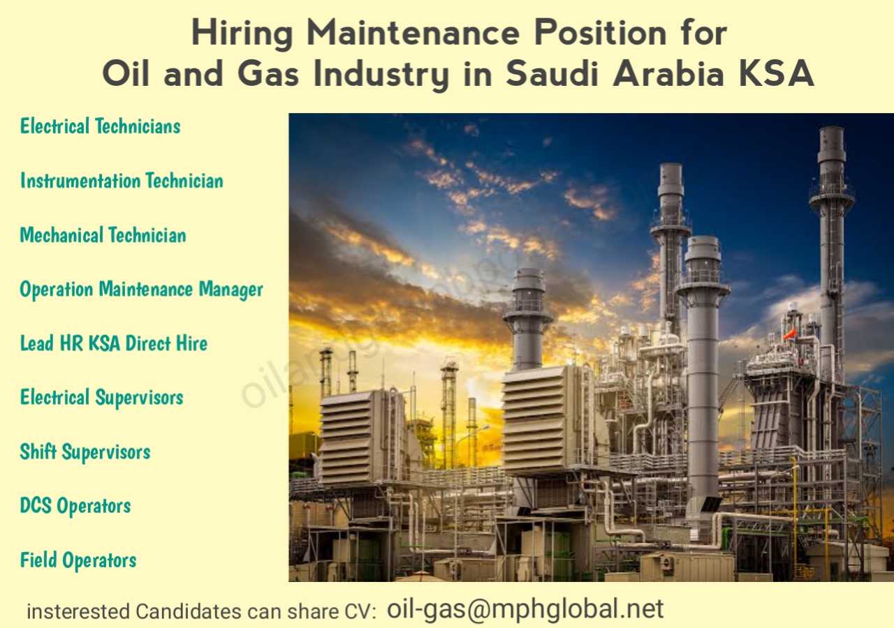 Hiring Maintenance Position for Oil and Gas Industry in Saudi Arabia KSA