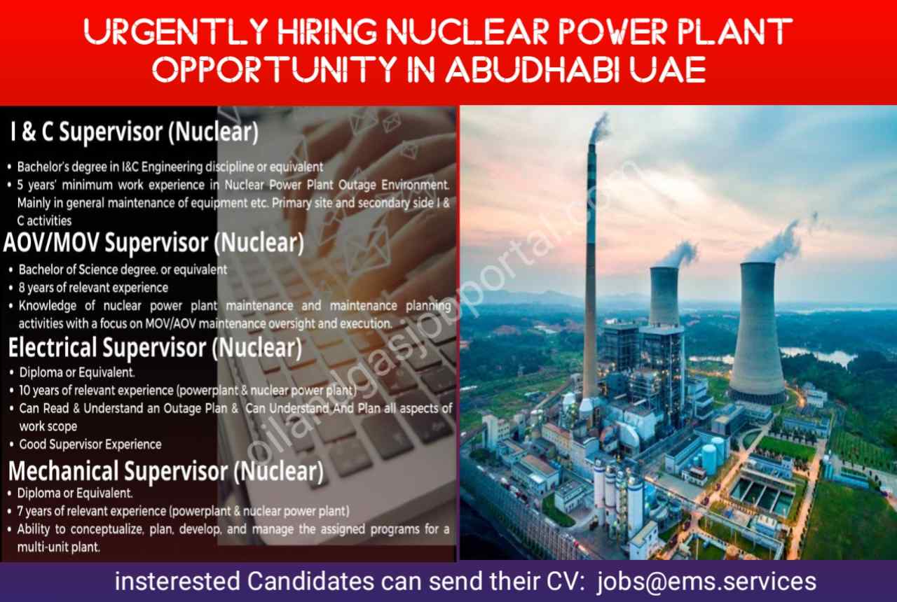 Urgently Hiring Nuclear Power Plant Opportunities in Abudhabi UAE 