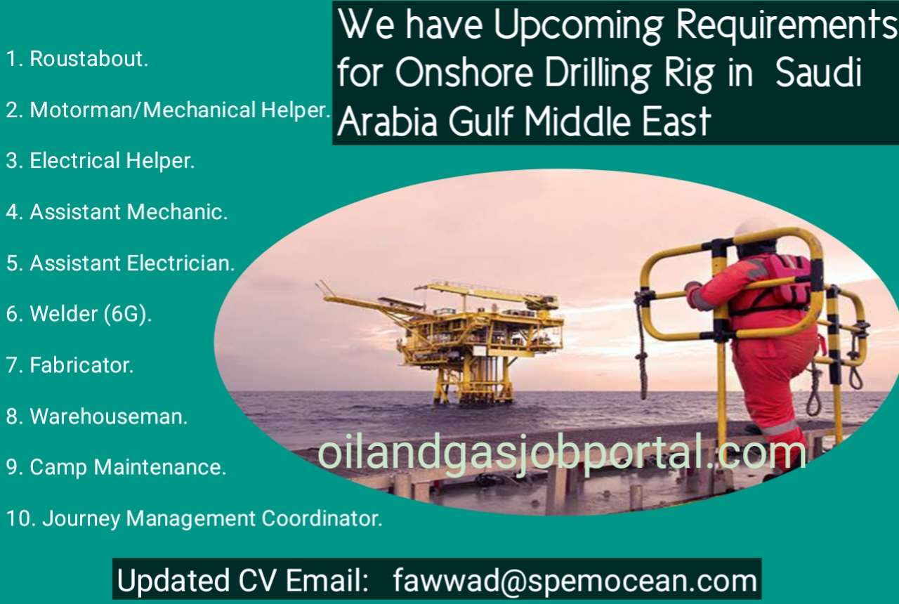 We have Upcoming Requirements for Onshore Drilling Rig in  Saudi Arabia Gulf Middle East